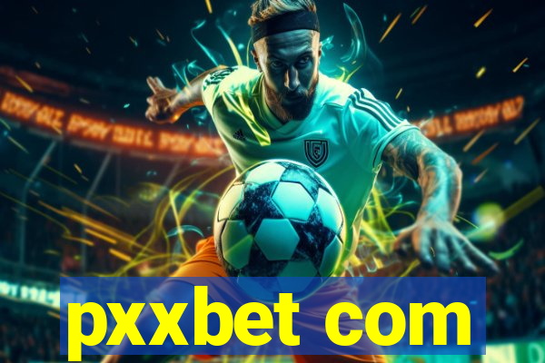 pxxbet com